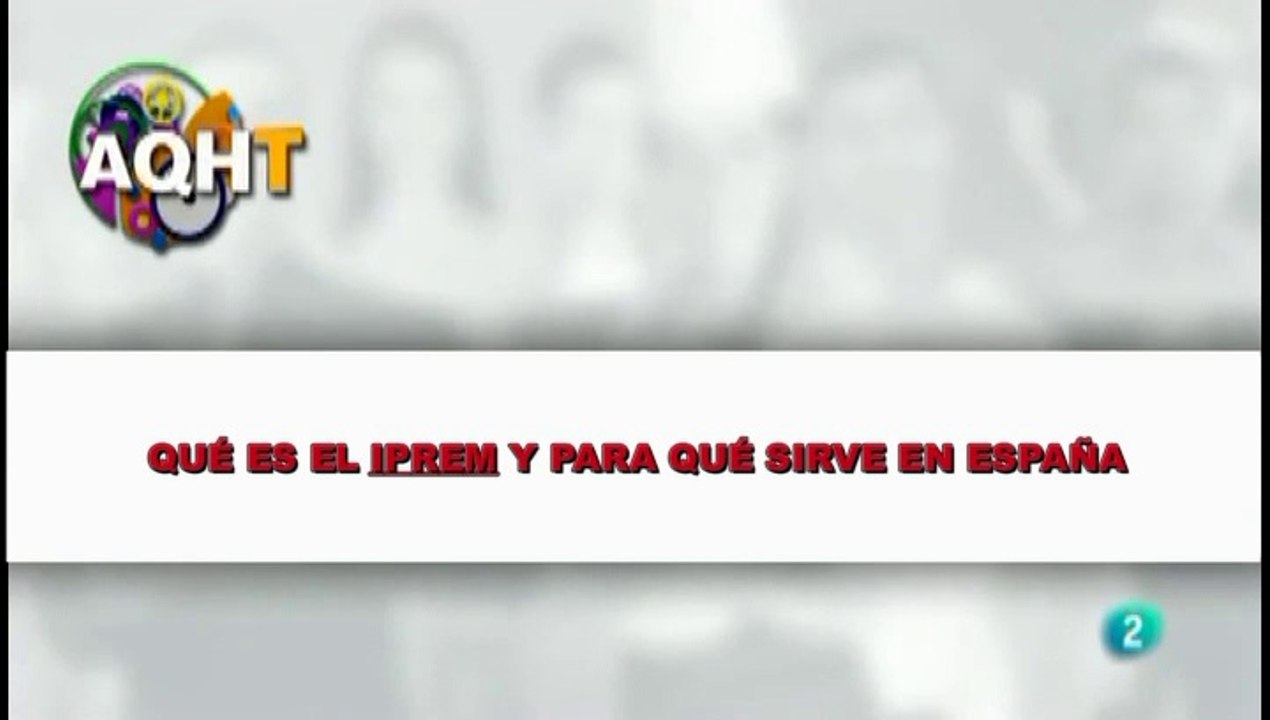 QUÉ ES EL IPREM Y PARA QUÉ SIRVE EN ESPAÑA