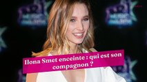 Ilona Smet enceinte : qui est son compagnon ?