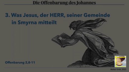 Die Offenbaung 2 - Gottes Brief an die Gemeinde in Smyrna