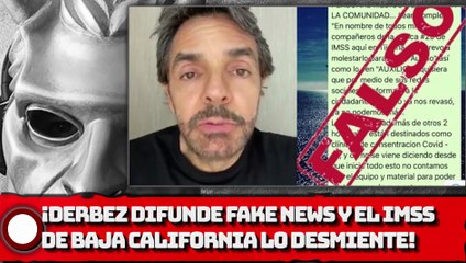 ¡DERBEZ  DIFUNDE FAKE NEWS Y EL IMSS DE BAJA CALIFORNIA LO DESMIENTE!