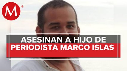 En Tijuana, asesinan a hijo del periodista local Marco Islas Parra