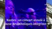 Nantes : un concert annulé à cause de catholiques intégristes