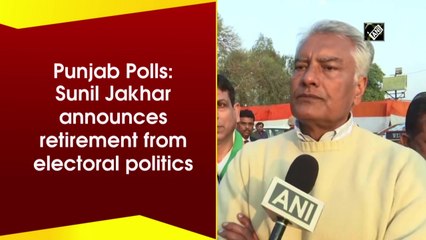 Punjab Polls | Sunil Jakhar announces retirement from electoral politics