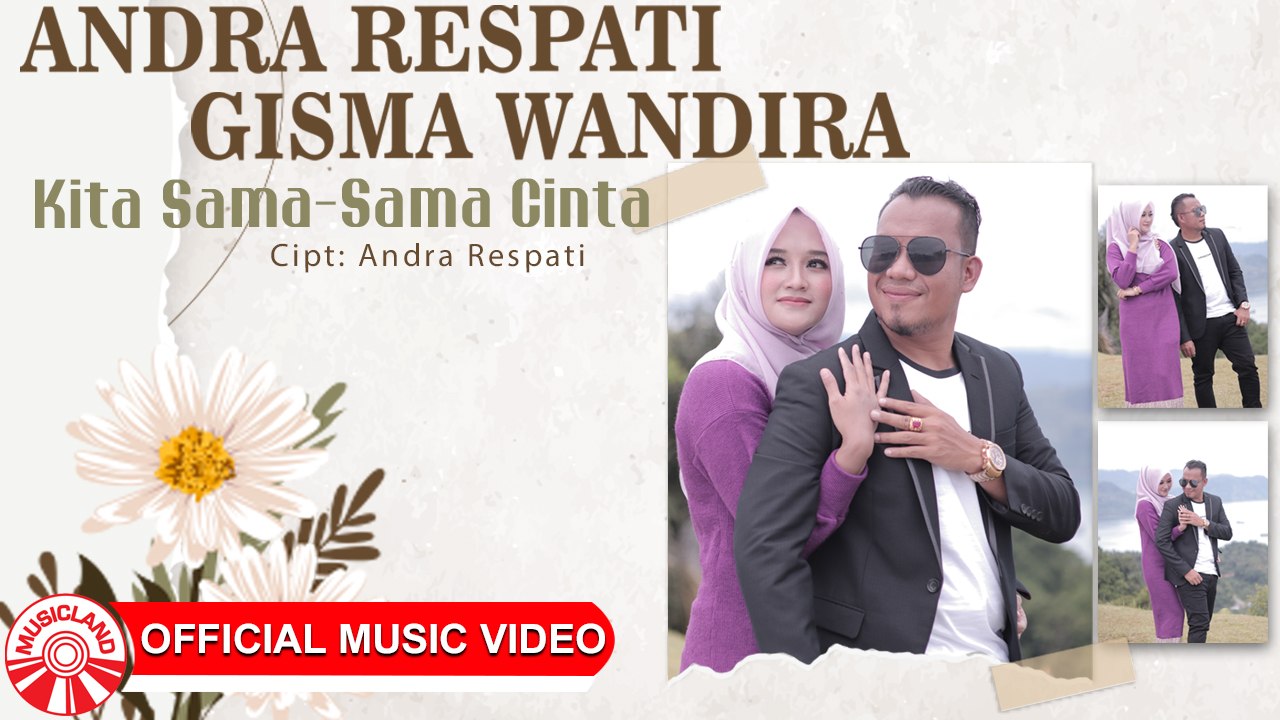 Andra Respati & Gisma Wandira - Kita Sama-Sama Cinta [Official Music Video HD]