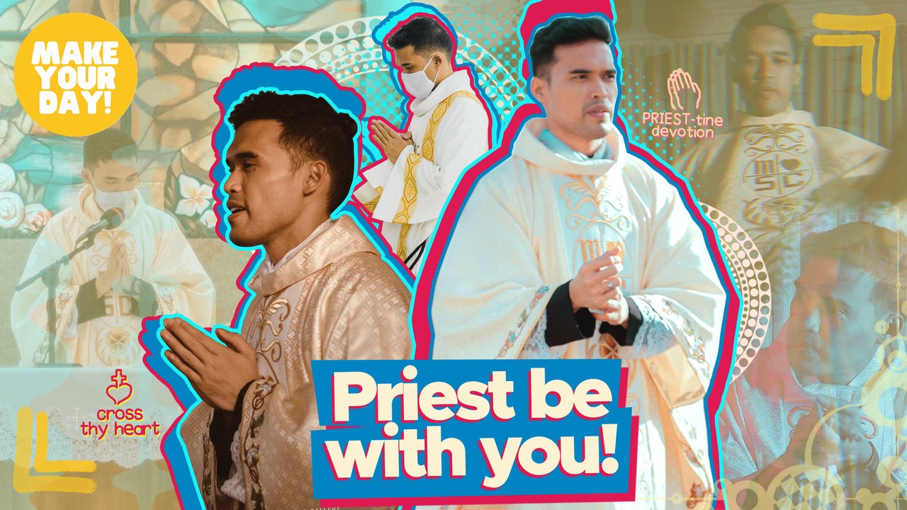 Priest be with you! | Make Your Day