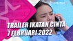 Video Trailer Ikatan Cinta Senin 7 Februari 2022
