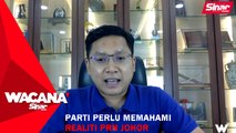 [SHORTS] Parti perlu memahami realiti PRN Johor