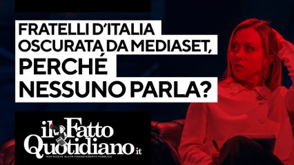 Download Video: Conflitto d'interessi, Fratelli d'Italia oscurata da Mediaset: perché tutti zitti? Segui la diretta con Peter Gomez