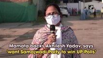 Mamata backs Akhilesh Yadav, says ‘want Samajwadi Party to win UP Polls’