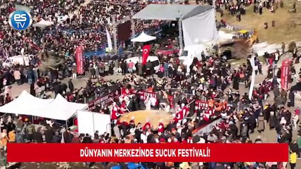 Dünyanın merkezinde sucuk festivali!