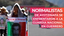 Normalistas de Ayotzinapa se enfrentaron a la Guardia Nacional en Guerrero