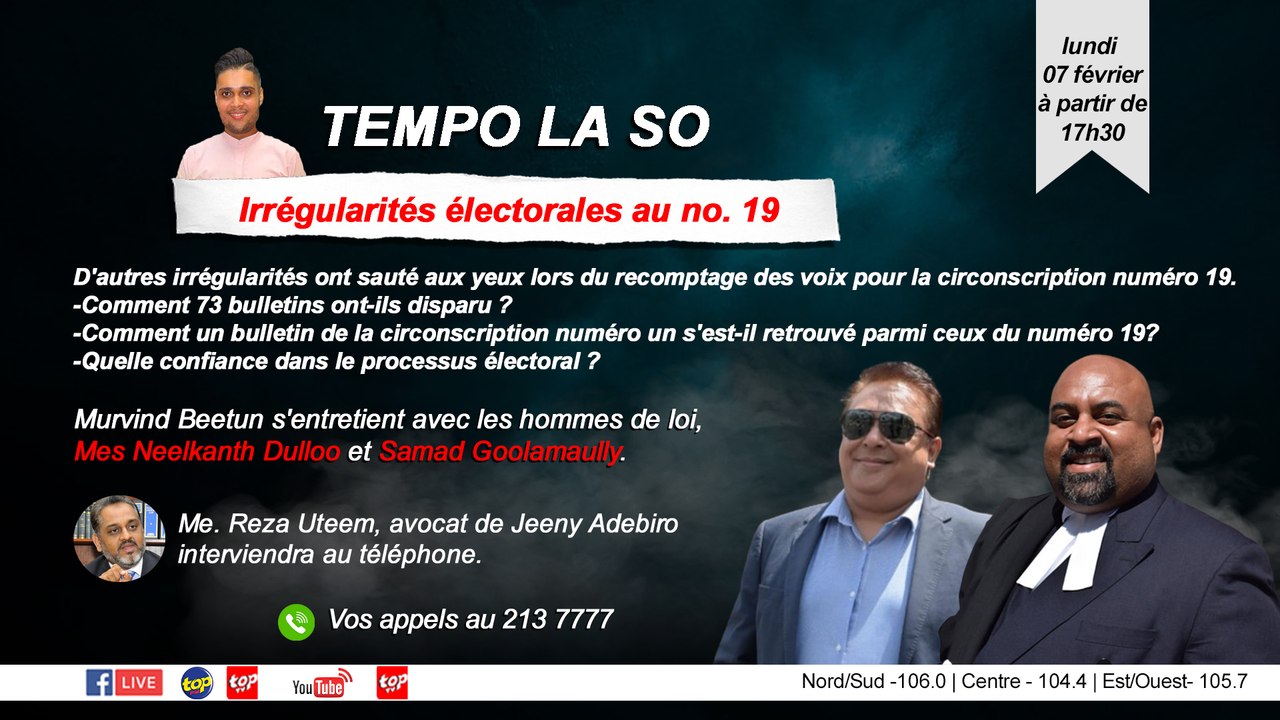 Tempo la So : Irrégularités électorales au no. 19 : Murvind Beetun reçoit Neelkanth Dulloo et Samad Goolamaully.
