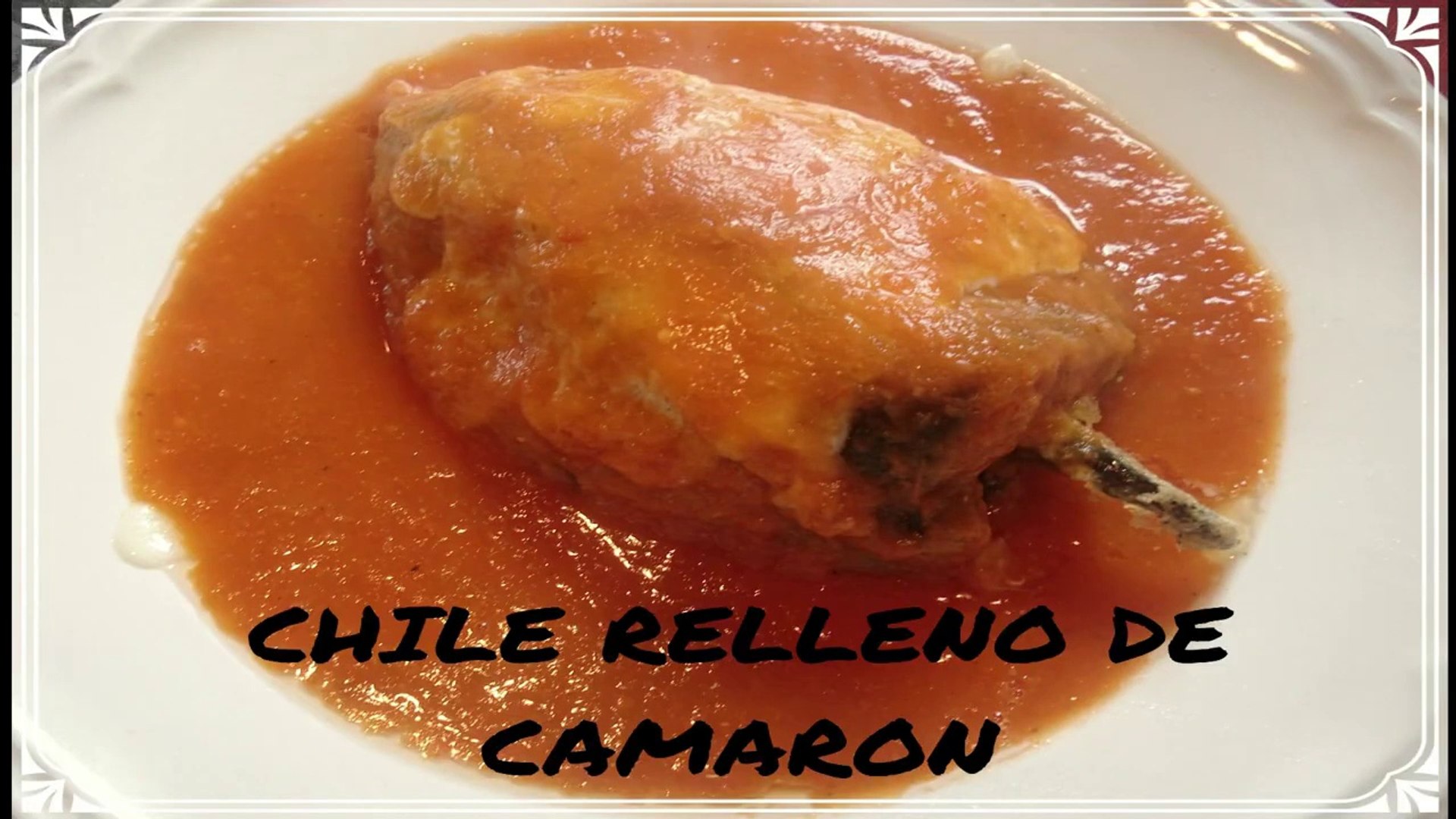 CHILE RELLENO DE CAMARON - COMO HACER CHILES RELLENOS - Vídeo Dailymotion