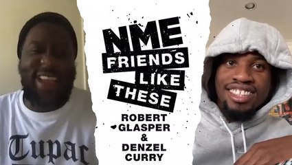 Denzel Curry and Robert Glasper | Friends Like These