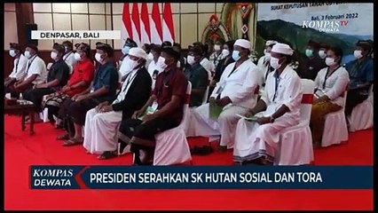 Presiden Serahkan SK Hutan Sosial dan Tora