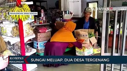 Sungai Meluap, Dua Desa Tergenang Banjir