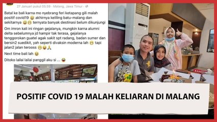 Positif Covid 19 Malah Keliaran di Malang