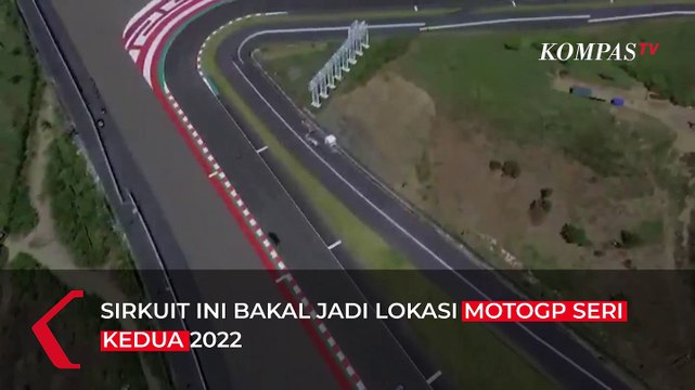 Gambar Udara Sirkuit Mandalika Jelang Tes Pramusim MotoGP 2022