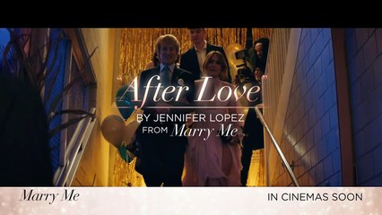 Marry Me | MV: After Love by Jennifer Lopez
