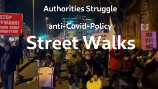 Authorities Struggle With anti-Covid-Policy Street Walks (Spaziergänge)