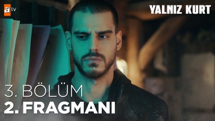 Yalnız Kurt 3. Bölüm 2. Fragmanı