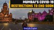 Mumbai to lift all Covid-19 related restrictions by end of February says BMC |Oneindia News