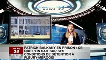Patrick Balkany en prison : ce que l'on sait de ses conditions de détention à Fleury-Mérogis
