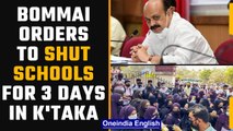 Karnataka hijab row: CM Bommai orders closure of high schools for 3 days | Oneindia News