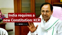 CM KCR seeks new Constitution, triggers protests