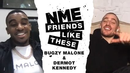 Bugzy Malone and Dermot Kennedy | Friends Like These