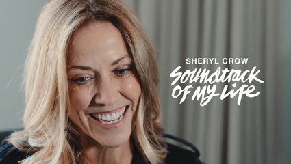 Sheryl Crow - Soundtrack Of My Life