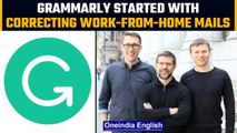Grammarly: How two Ukrainians became billionaires by fixing people's work emails | Oneindia News