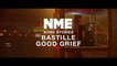 Bastille, 'Good Grief' - NME Song Stories