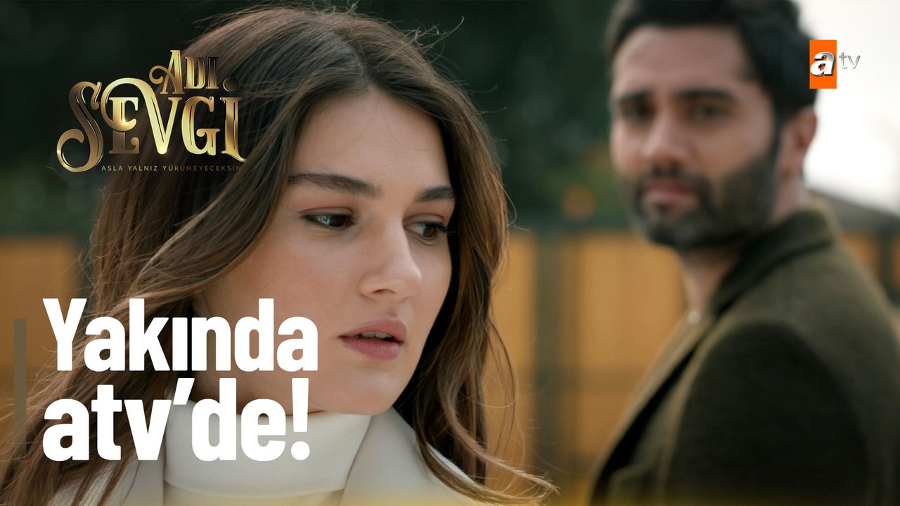 Adı Sevgi 2. Tanıtım Yakında atv'de!