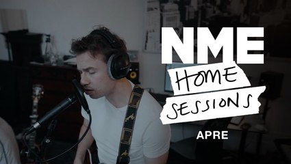 APRE 'I Know I'll Find It', 'Grab My Hand' & 'Is That Really What You Live For?' | NME Home Sessions