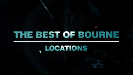 The Best Of Bourne Locations