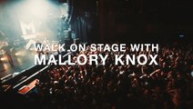Walk on stage with Mallory Knox at London's Koko