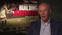 Building Jerusalem Exclusive Interview with Sir Clive Woodward
