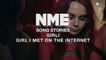 Song Stories: Girli - How I wrote 'Girl I Met On The Internet'