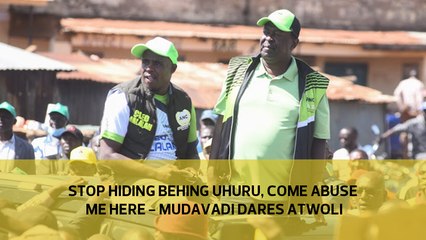 Stop hiding behind Uhuru, come abuse me here - Mudavadi dares Atwoli