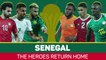 Senegal - The Heroes Return Home
