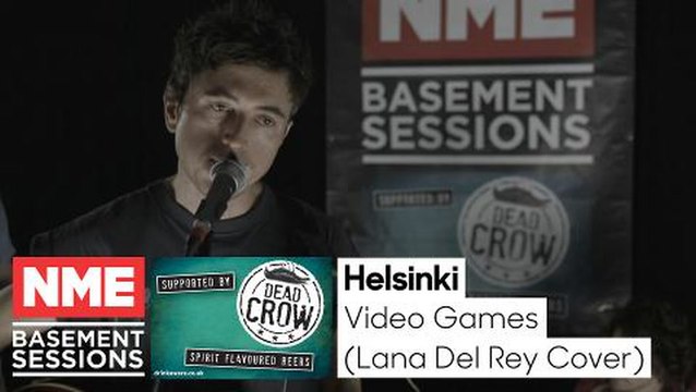 Helsinki Cover Lana Del Rey's Video Games - NME Basement Session