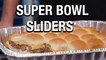 How To Make The Best Super Bowl Sliders