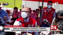 Arequipa: alcalde pide al presidente Castillo expulsar a extranjeros en situación irregular