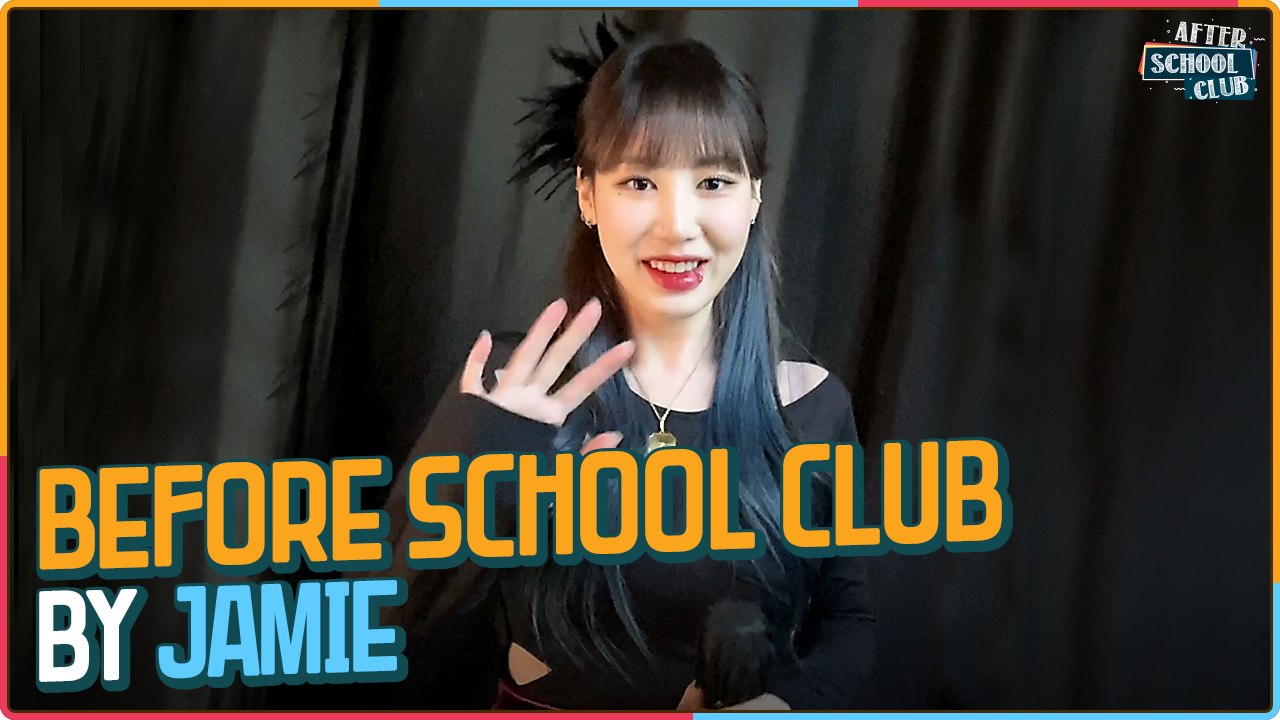 [After School Club] Before school club by JAMIE (제이미의 오프닝 인사 비하인드)