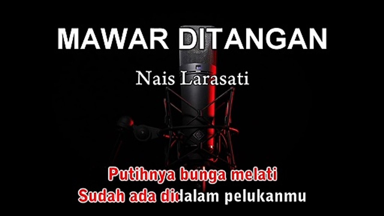Mawar Di Tangan Melati Di Pelukan | Nais Larasati | Karaoke  Tanpa Vokal