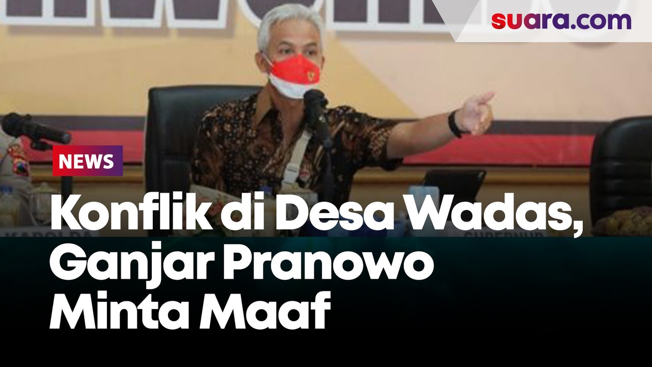 Konflik di Desa Wadas, Ganjar Pranowo Minta Maaf, Minta Polisi Lepaskan Warga yang Ditangkap
