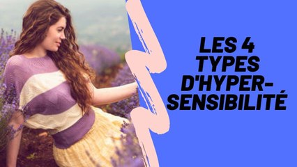Les quatre sortes d’hypersensibilité