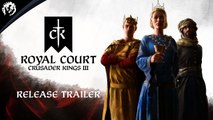 L'extension Royal Court de Crusader Kings 3 est disponible : prenez-vous pour le roi Soleil