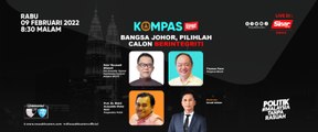 [LIVE] 'Bangsa Johor, Pilihlah Calon Berintegriti